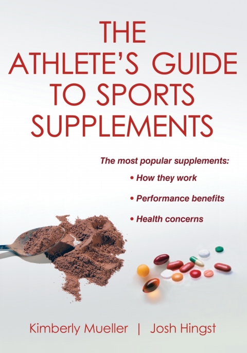 The Athlete's Guide to Sports Supplements